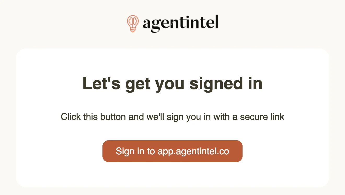 The sign-in email: Let's get you signed in, with the Sign in to app.agentintel.co button