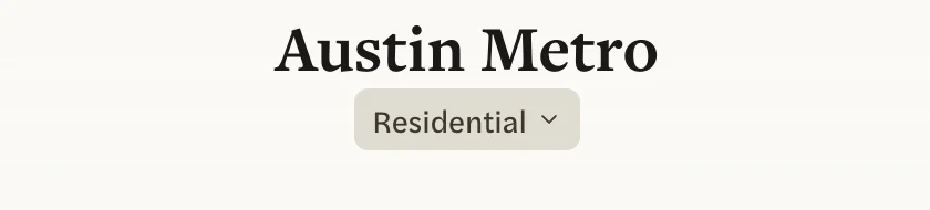 The Austin Metro heading with the Residential button under it
